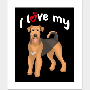 I Love My Airedale Terrier Dog Posters and Art